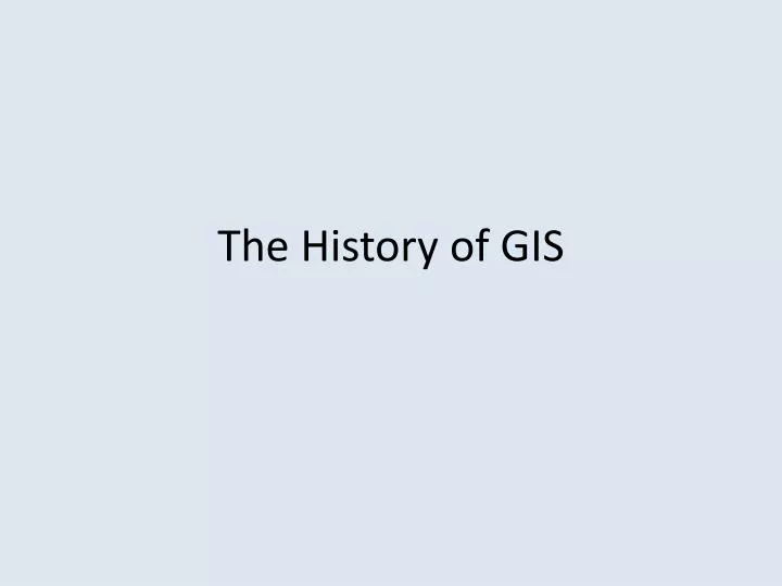 the history of gis