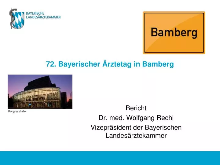 72 bayerischer rztetag in bamberg