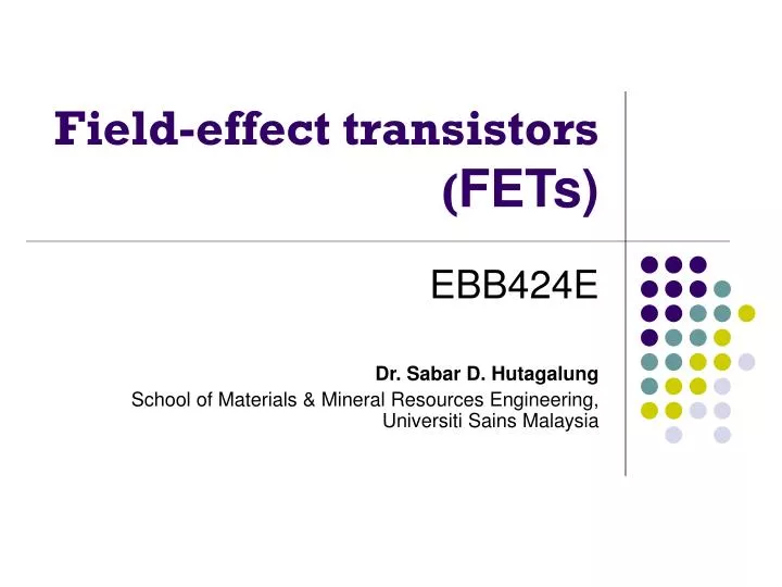 field effect transistors fets