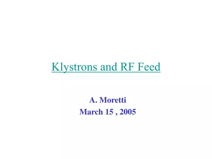 klystrons and rf feed