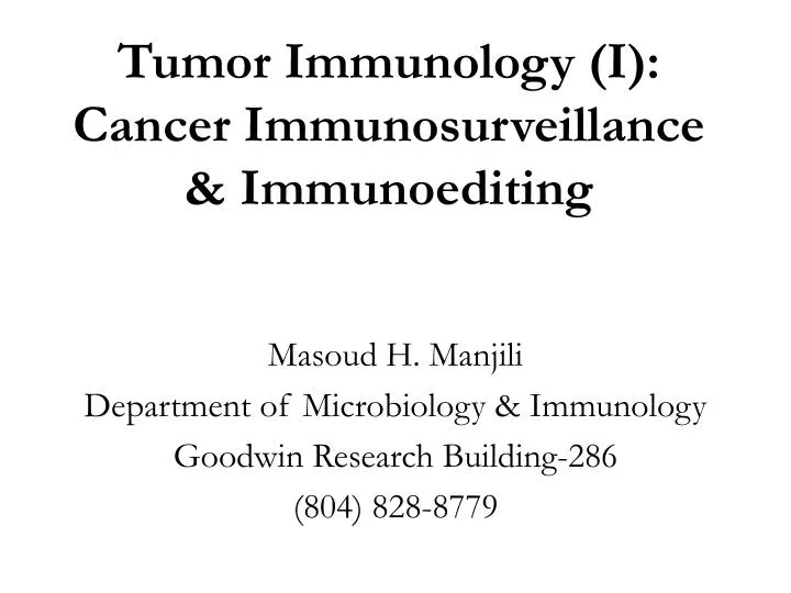 tumor immunology i cancer immunosurveillance immunoediting