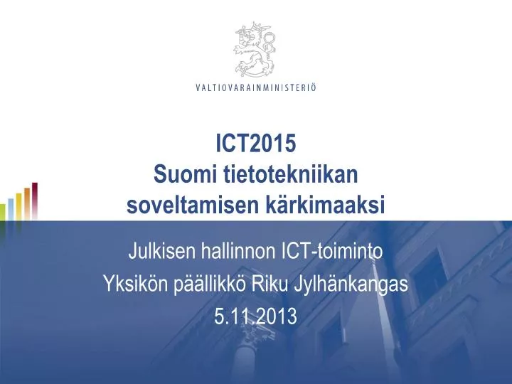 ict2015 suomi tietotekniikan soveltamisen k rkimaaksi
