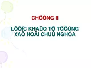 ch ng ii l c kha o t t ng xa ho i chu ngh a