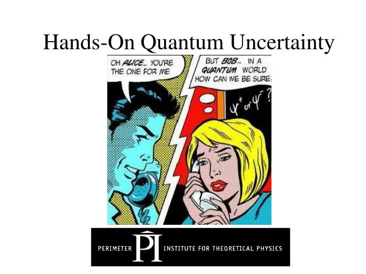 hands on quantum uncertainty