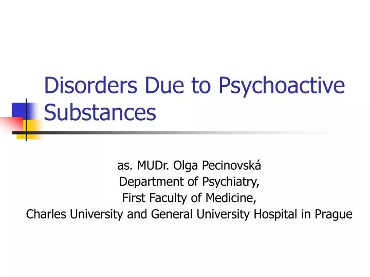 disorders due to psychoactive substances