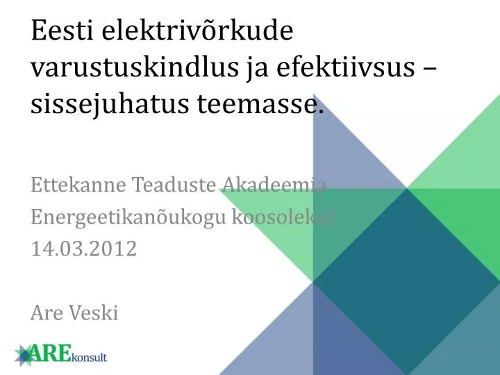 eesti elektriv rkude varustuskindlus ja efektiivsus sissejuhatus teemasse