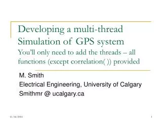 M. Smith Electrical Engineering, University of Calgary Smithmr @ ucalgary