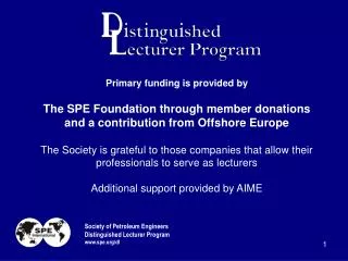 Primary funding is provided by The SPE Foundation through member donations