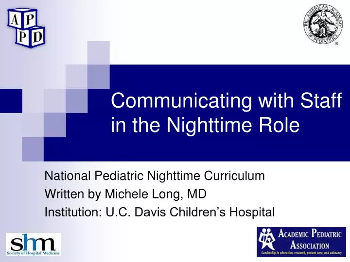 communicating with staff in the nighttime role