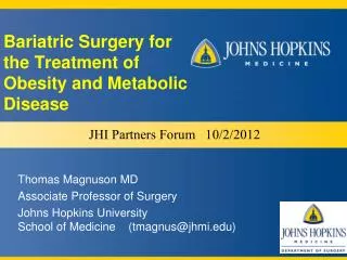 Bariatric Surgery for the Treatment of Obesity and Metabolic Disease