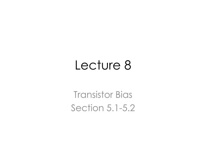 lecture 8