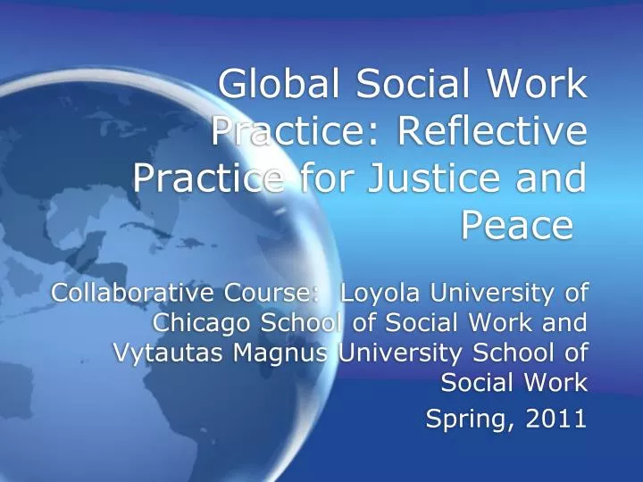 global social work practice reflective practice for justice and peace