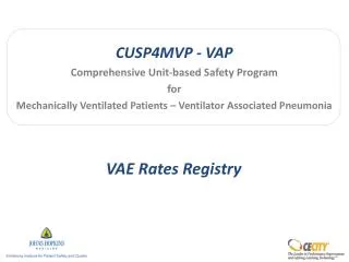 CUSP4MVP - VAP Comprehensive Unit-based Safety Program for