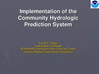 Implementation of the Community Hydrologic Prediction System