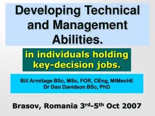 Developing Technical and Management Abilities.