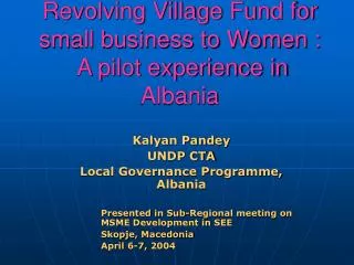 Revolving Village Fund for small business to Women : A pilot experience in Albania