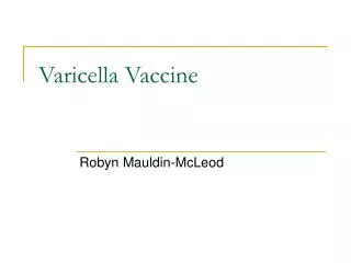 Varicella Vaccine