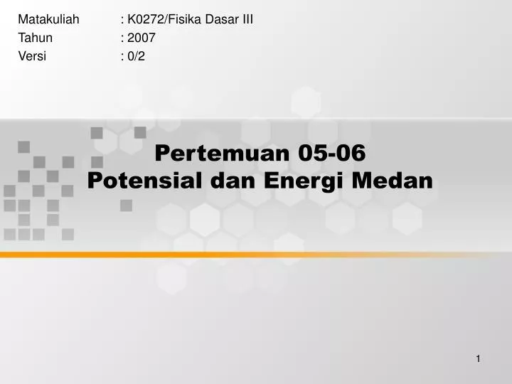 pertemuan 05 06 potensial dan energi medan