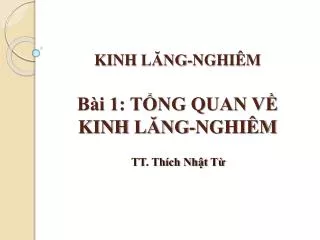 kinh l ng nghi m b i 1 t ng quan v kinh l ng nghi m