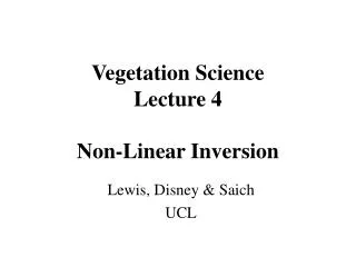 Vegetation Science Lecture 4 Non-Linear Inversion