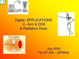 Digital APPLICATIONS C- Arm &amp; DSA &amp; Radiation Dose
