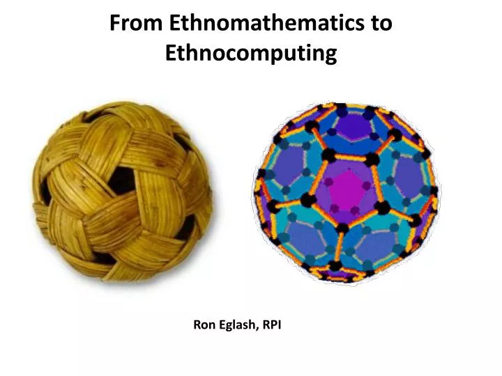 from ethnomathematics to ethnocomputing