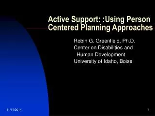 Active Support: :Using Person Centered Planning Approaches