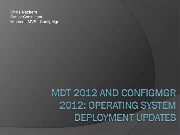 mdt 2012 and configmgr 2012 operating system deployment updates