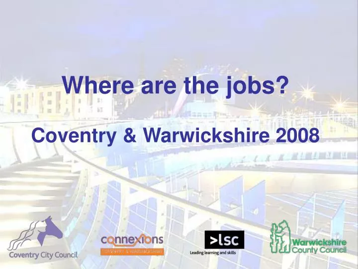 where are the jobs coventry warwickshire 2008