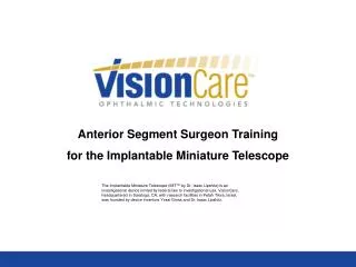 Anterior Segment Surgeon Training for the Implantable Miniature Telescope