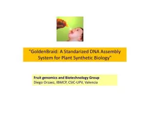 &quot;GoldenBraid: A Standarized DNA Assembly System for Plant Synthetic Biology&quot;