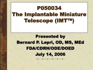 P050034 The Implantable Miniature Telescope (IMT ™)