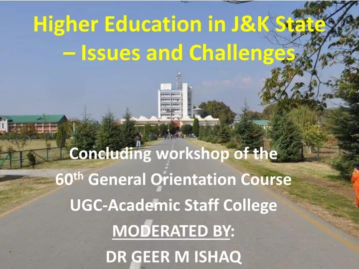 higher education in j k state issues and challenges