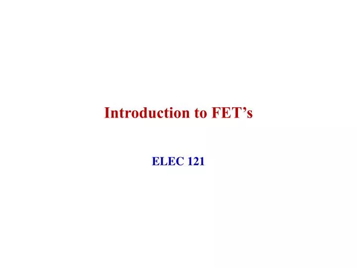 introduction to fet s