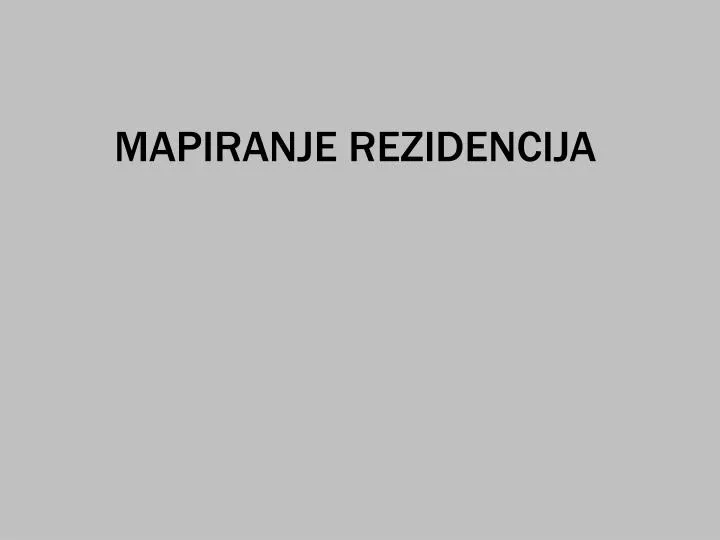 mapiranje rezidencija