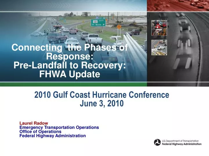 connecting the phases of response pre landfall to recovery fhwa update