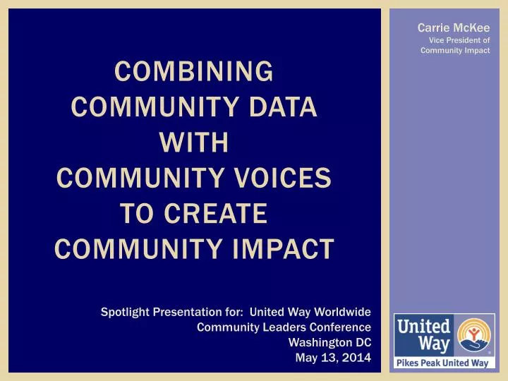 combining community data with community voices to create community impact