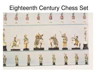 Eighteenth Century Chess Set