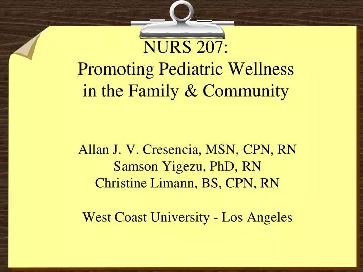 nurs 207 promoting pediatric wellness in the family community