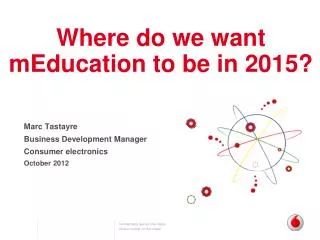 Where do we want mEducation to be in 2015?