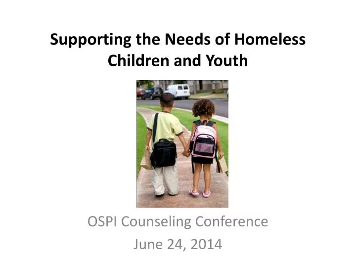 supporting the needs of homeless children and youth