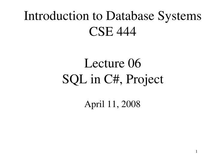 introduction to database systems cse 444 lecture 06 sql in c project