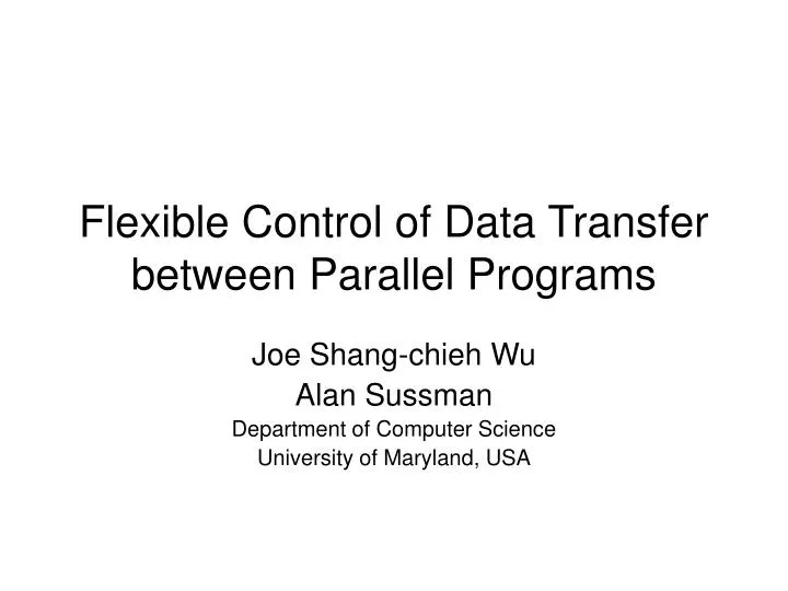 flexible control of data transfer between parallel programs