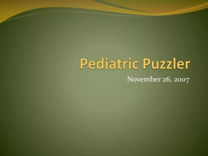 pediatric puzzler