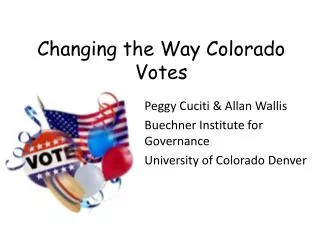 Changing the Way Colorado Votes
