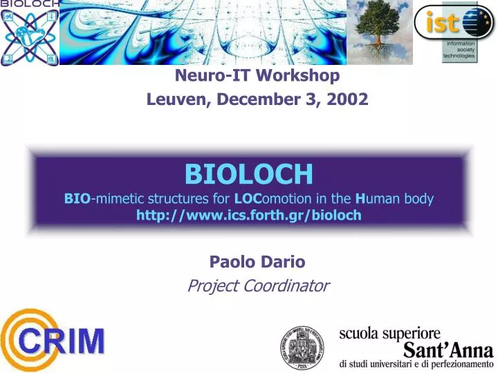 bioloch bio mimetic structures for loc omotion in the h uman body http www ics forth gr bioloch