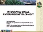 INTEGRATED SMALL ENTERPRISE DEVELOPMENT - slide 1