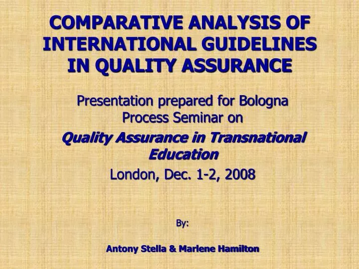 comparative analysis of international guidelines in quality assurance