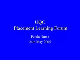 UQC Placement Learning Forum