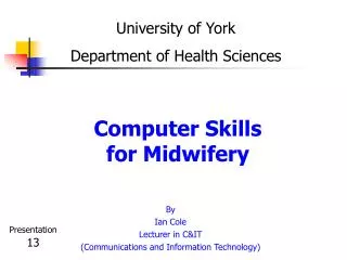Computer Skills for Midwifery